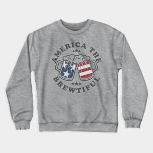 America the Brewtiful Crewneck Sweatshirt